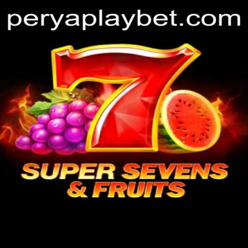 Experience Thrilling Gameplay with 7SuperSevensFruits by PeryaPlay