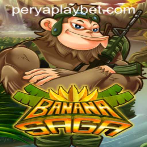 Discover the World of BananaSaga: A Thrilling PeryaPlay Experience