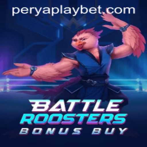 BattleRoostersBonusBuy: A New Frontier in Gaming by PeryaPlay
