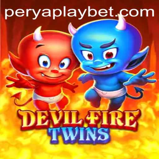 Discovering DevilFireTwins: A New Gaming Adventure Inspired by PeryaPlay